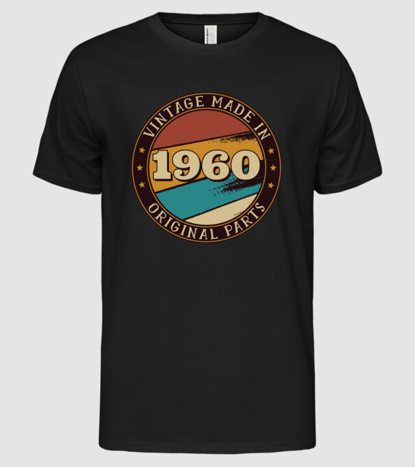Vintage Made in 1960 Original Parts Retro Birthday model negru pe tricou