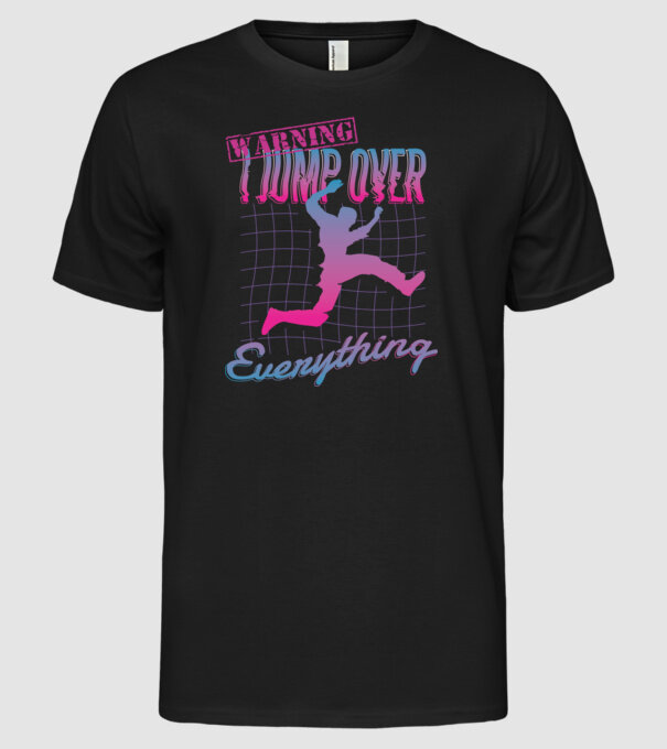 Warning I Jump over everything Parkour model negru pe tricou