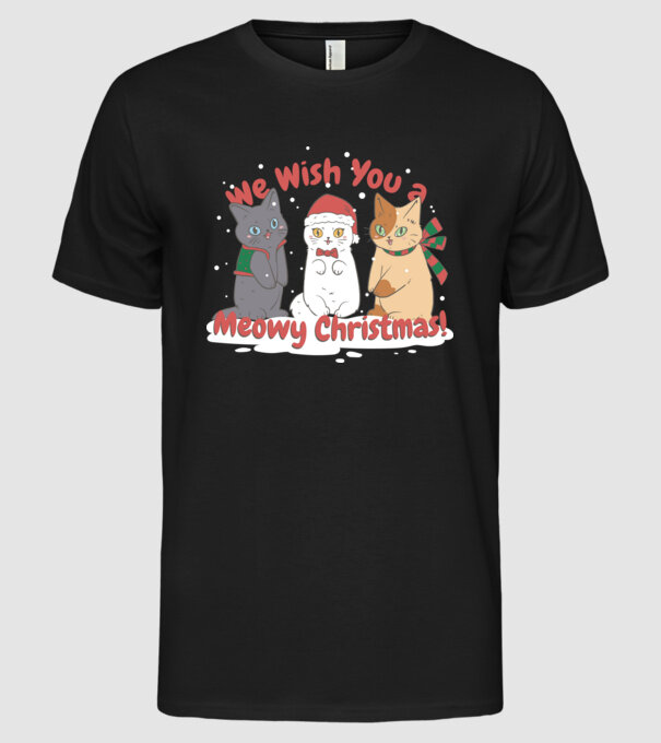 We wish You a Meowy Christmas model negru pe tricou
