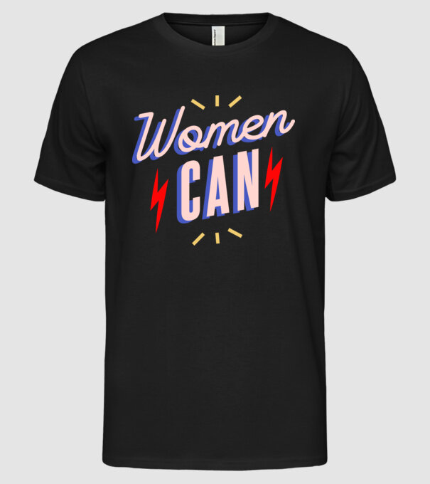 Women Can de Ziua Femeii model negru pe tricou