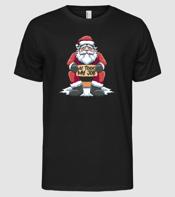 AI took my job Santa model negru pe tricou