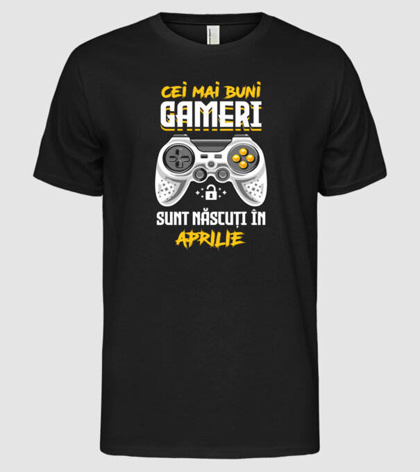 cei mai buni gameri sunt născuți în aprilie model negru pe tricou