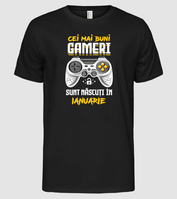 cei mai buni gameri sunt născuți în ianuarie model negru pe tricou