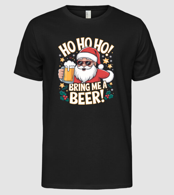 HO HO HO bring me a BEER santa Negru model negru pe tricou