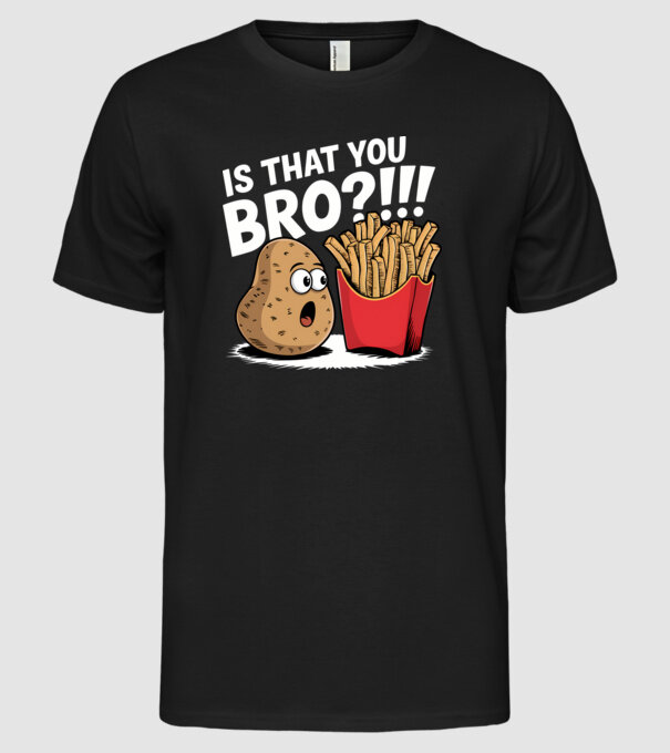 Is that you BRO?!! Negru model negru pe tricou