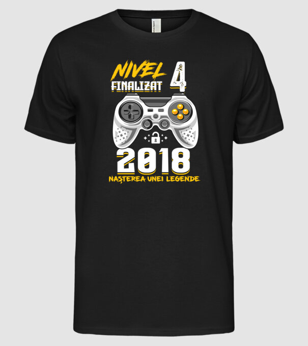 Nivel 4 finalizat. 2018 nașterea unei legende model negru pe tricou