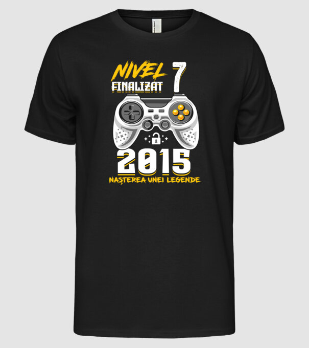 Nivel 7 finalizat. 2015 nașterea unei legende model negru pe tricou