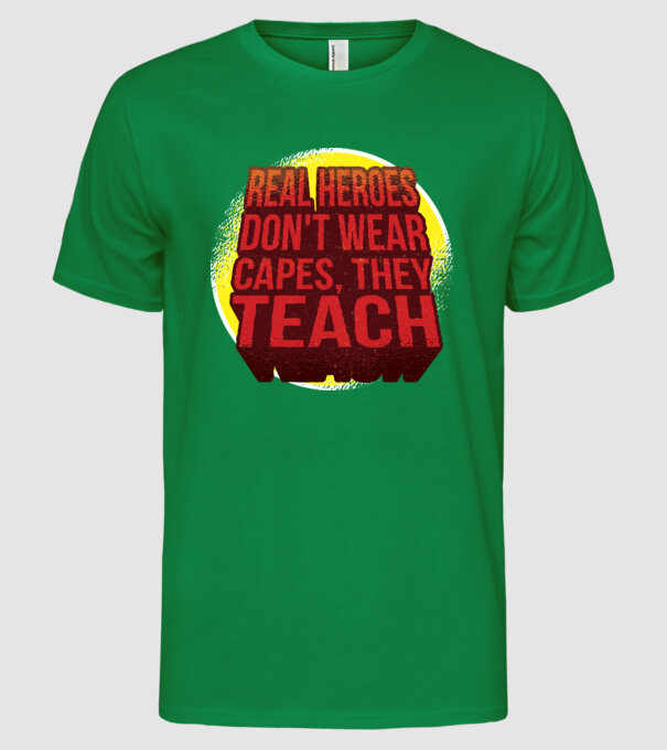 Adevărații eroi predau model verde pe tricou