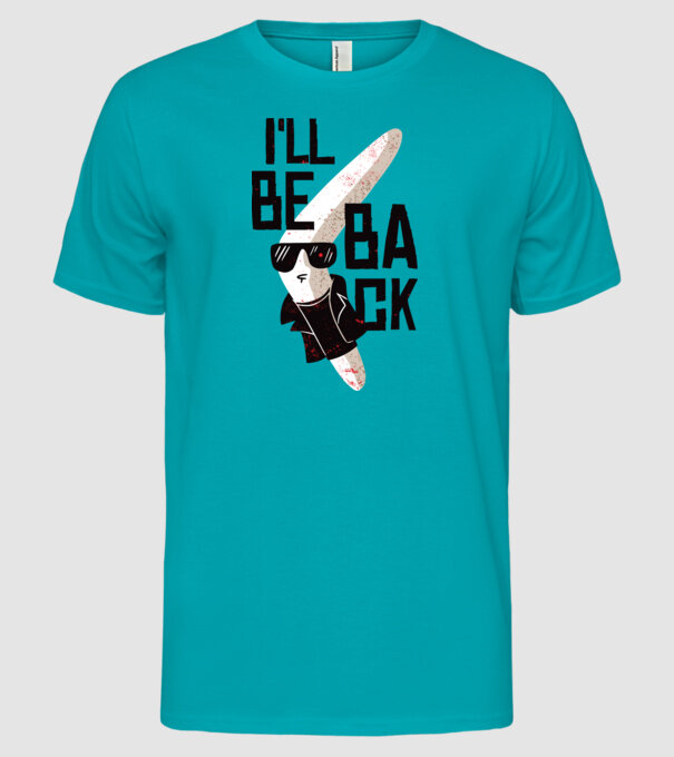 'Boomerang - Mă voi întoarce - I''ll be back' model turcoaz pe tricou