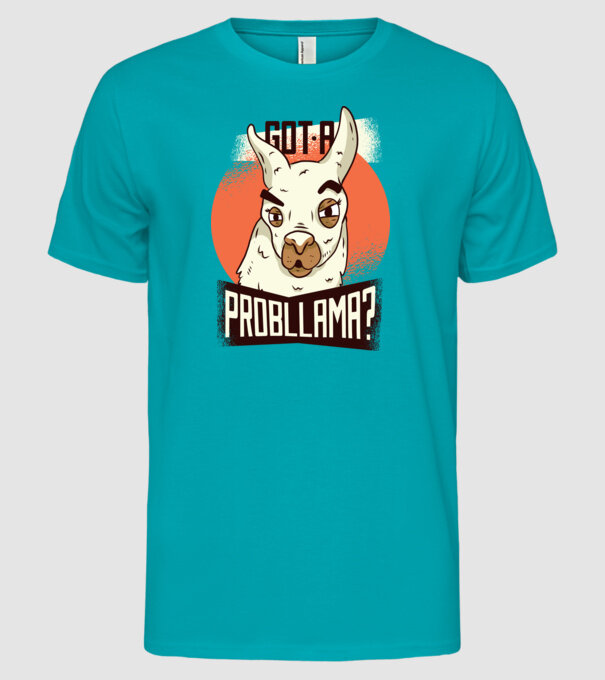 Got a Probllama? Lama model turcoaz pe tricou