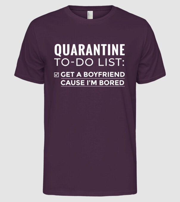 Quarantine to do list model mov pe tricou