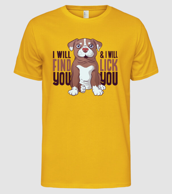 Pitbull - I will find you and I will lick you model galben pe tricou