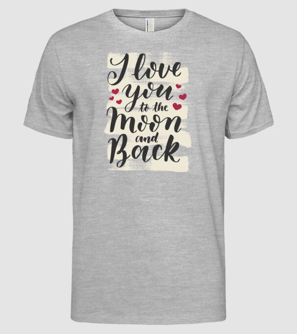 'I love you to the moon and back tricou drăguț Valentine''s Day' model gri pe tricou