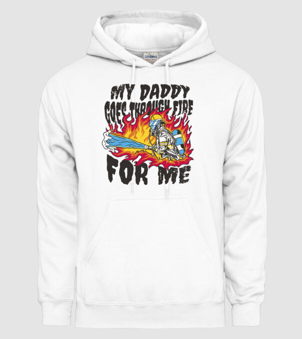 Tatăl meu trece și prin foc pentru mine model alb pe tricou