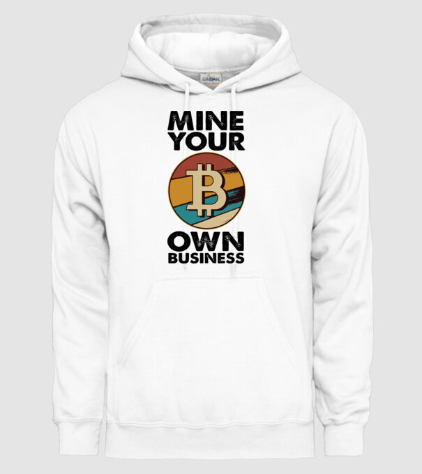 Mine your own business Bitcoin model alb pe tricou