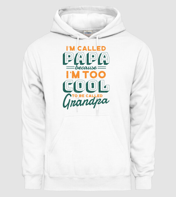 Mi se spune Tată pentru că sunt prea cool pentru a fi Bunic model alb pe tricou