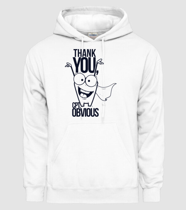 Thank You Captain obvious model alb pe tricou
