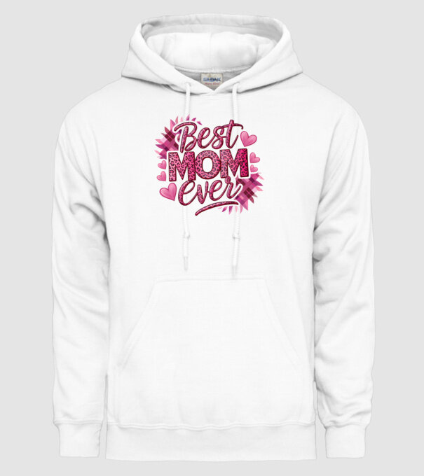 Best Mom Ever model alb pe tricou