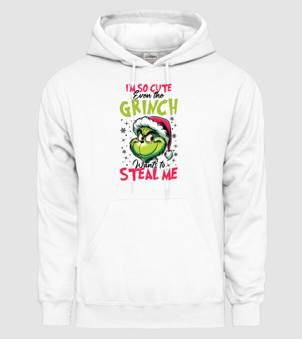 I'm so cute even the Grinch wants to steal me model alb pe tricou