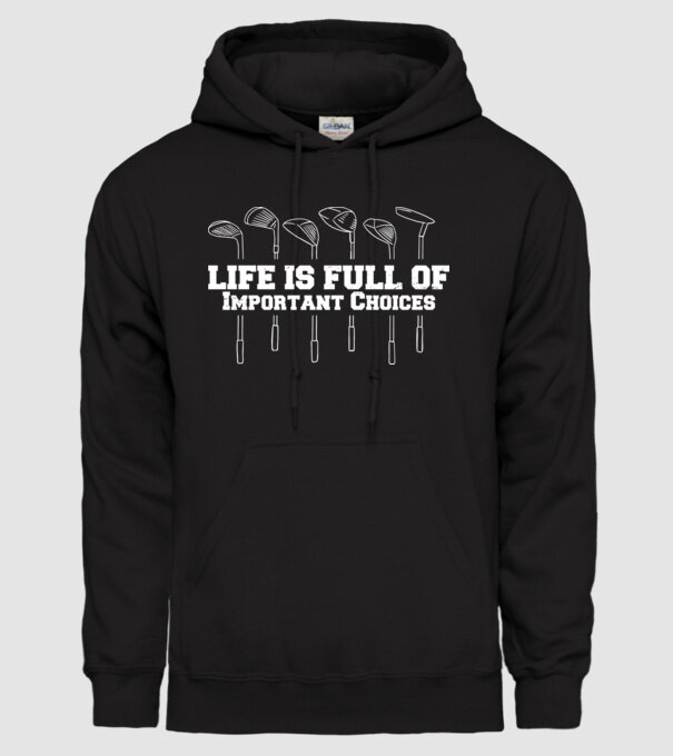 Viața este plină de decizii dificile Golf model negru pe tricou