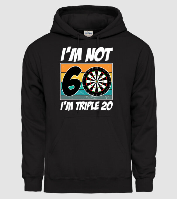 'I''m not 60 I''m triple 20 darts birthday' model negru pe tricou