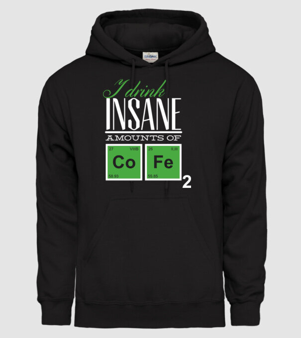 i drink insane amount of coffee model negru pe tricou