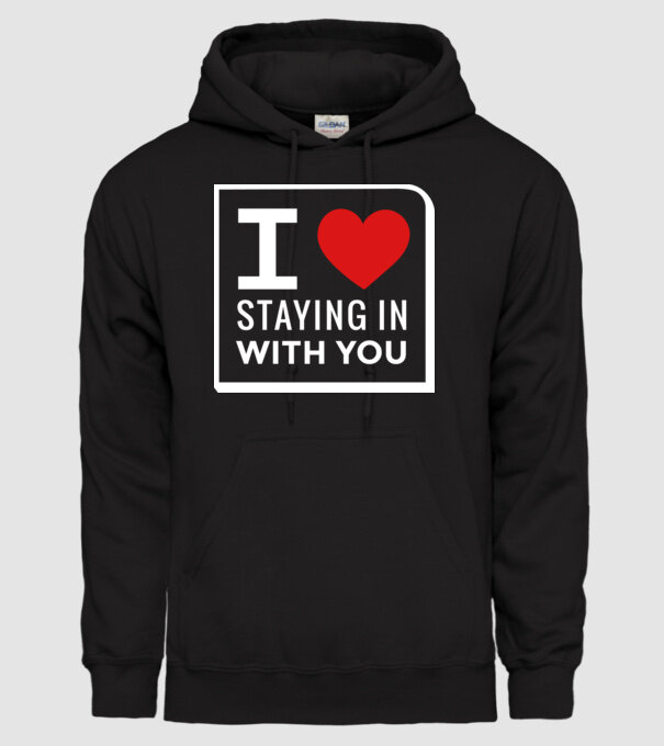 I love staying in with you model negru pe tricou