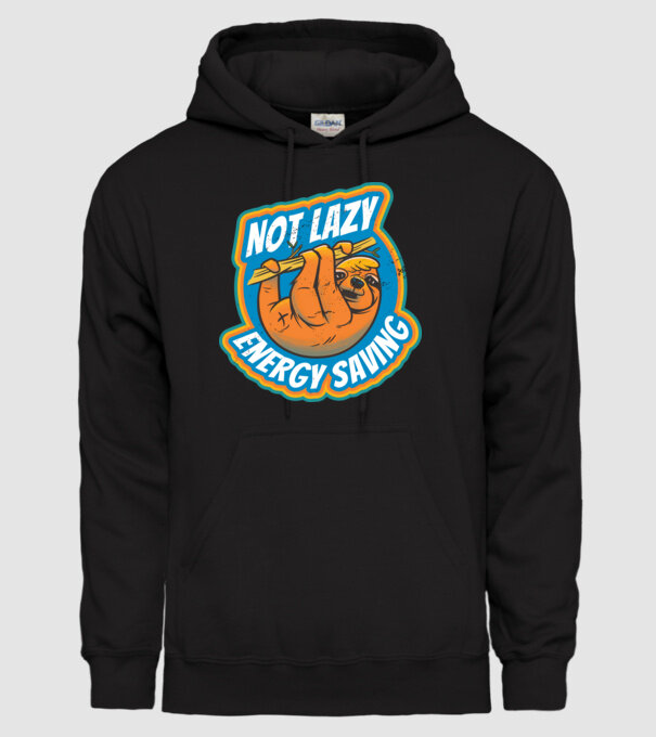 Not Lazy, Energy Saving - Leneș model negru pe tricou