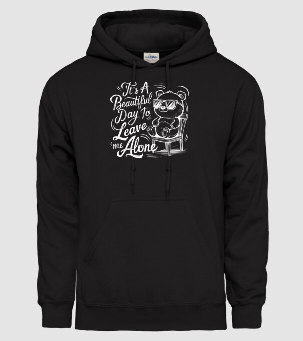 Beautiful day to leave me alone Negru model negru pe tricou