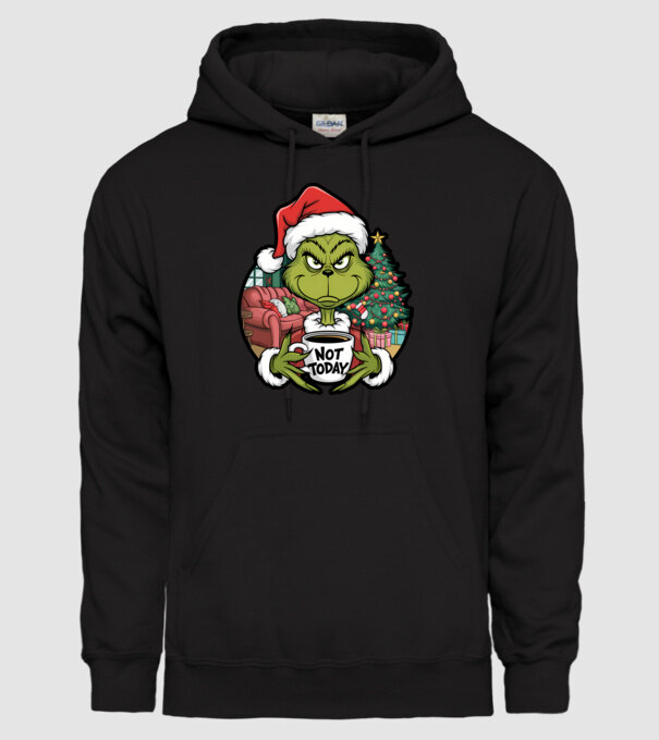 Not Today Grinch model negru pe tricou