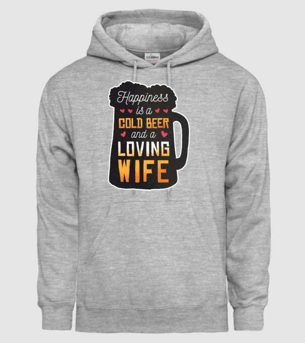 Fericirea nu este nimic altceva decât o bere rece și o soție iubitoare model gri pe tricou