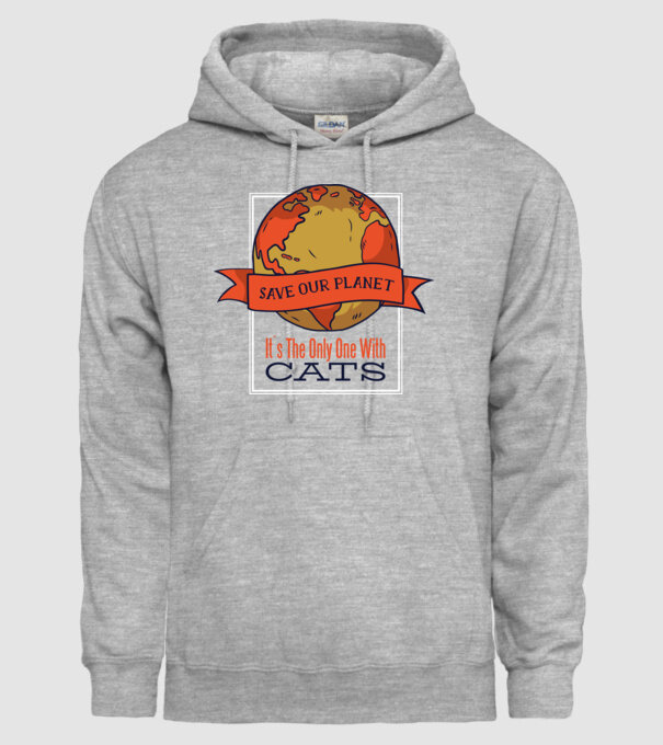 Să salvăm Pământul, acesta este singurul loc unde există pisici model gri pe tricou