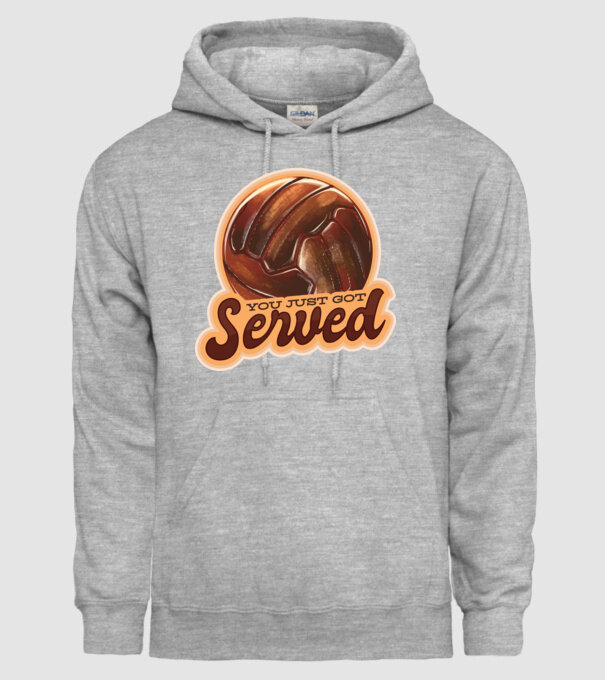 You just got served - volei model gri pe tricou