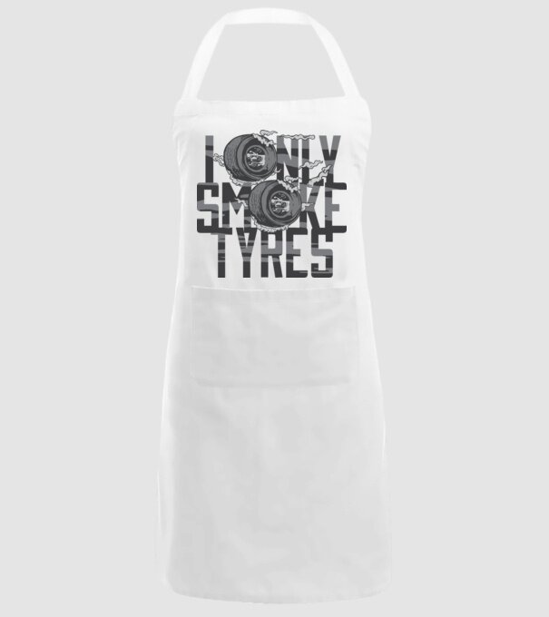 I only smoke Tyres model alb pe tricou