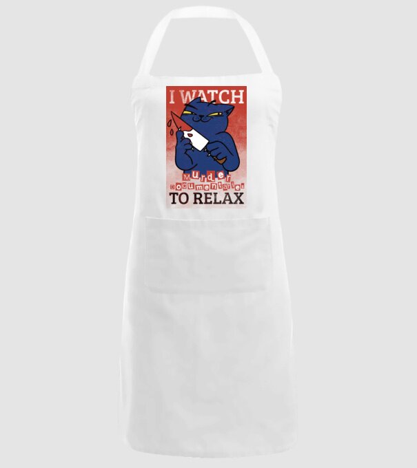 I Watch Murder Docusmentaries to Relax Cu pisică model alb pe tricou