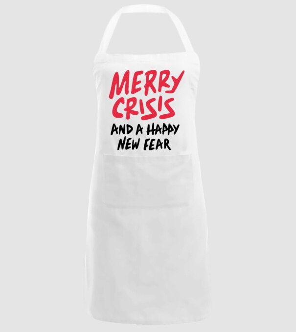 Merry Crisis and a Happy New Fear model alb pe tricou
