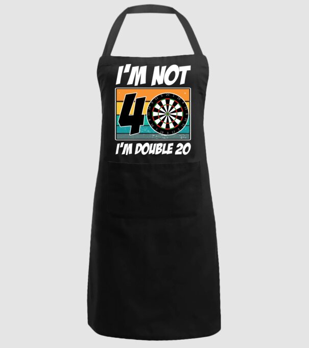 'I''m not 40 I''m double 20 darts birthday' model negru pe tricou