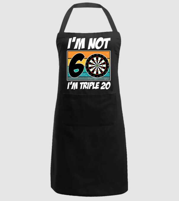 'I''m not 60 I''m triple 20 darts birthday' model negru pe tricou