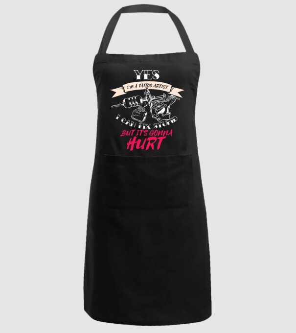 'Yes, I''m a Tattoo Artist. I can fix stupid but it''s gonna hurt - tricou artist tatuaj' model negru pe tricou