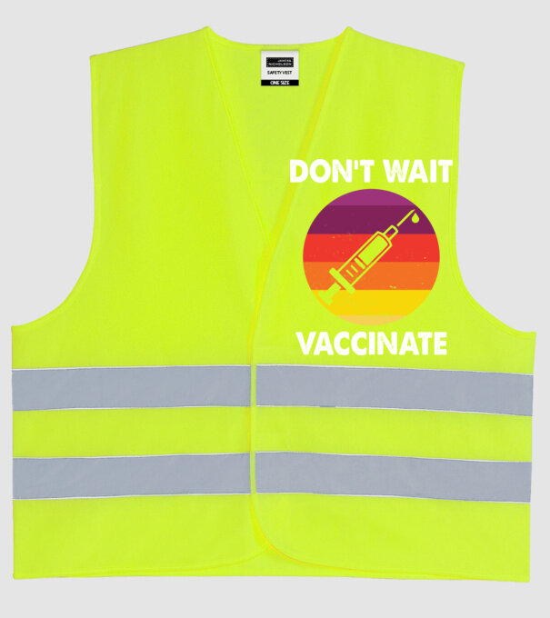 Don't wait Vaccinate model galben neon pe tricou