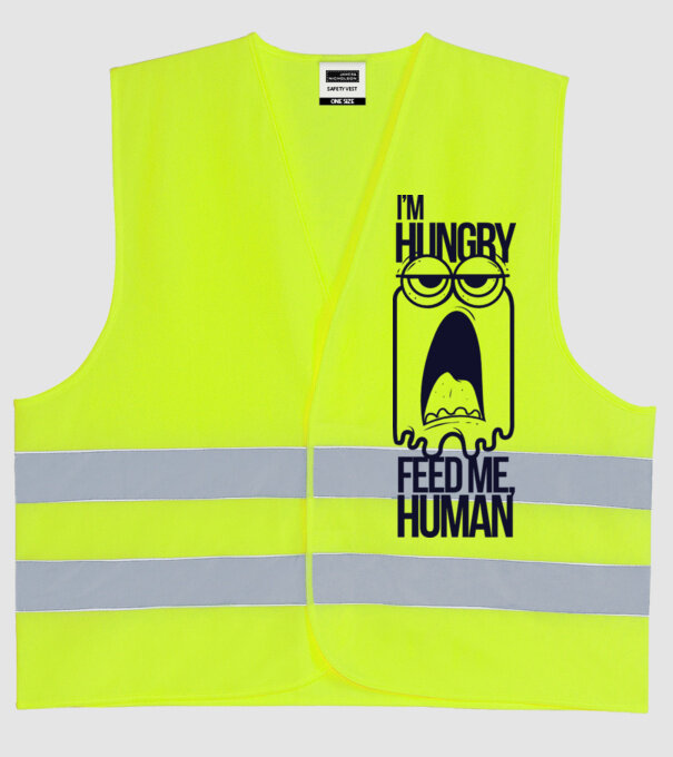 'I''m hungry. Feed me human' model galben neon pe tricou