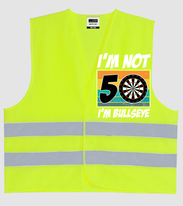 'I''m not 50 I''m bullseye darts birthday' model galben neon pe tricou