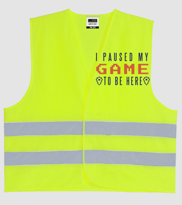 I Paused my game to be here model galben neon pe tricou