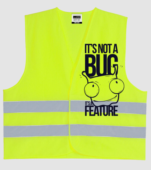 'It''s not a bug it''s a feature' model galben neon pe tricou
