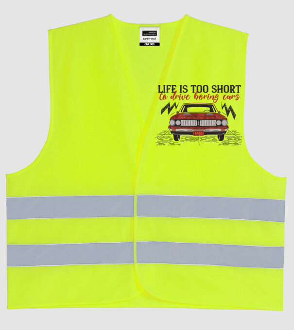 Life is too boring to drive boring cars model galben neon pe tricou