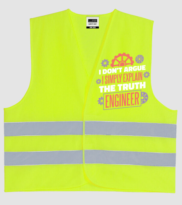Inginer - Nu discut, pur și simplu spun adevărul model galben neon pe tricou