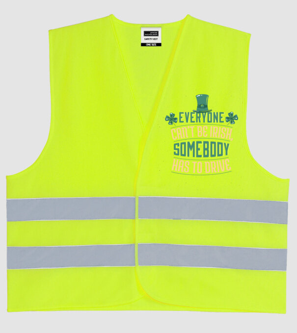 Nu poate fi toată lumea irlandez, cineva trebuie să și conducă model galben neon pe tricou