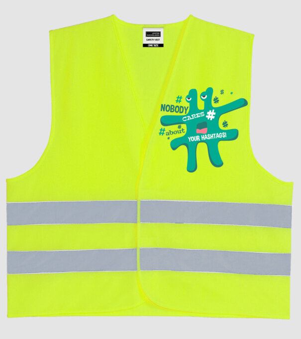 Nobody cares about your hashtags model galben neon pe tricou