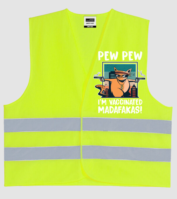 Pew Pew Pew Sunt vaccinat Madafakas model galben neon pe tricou