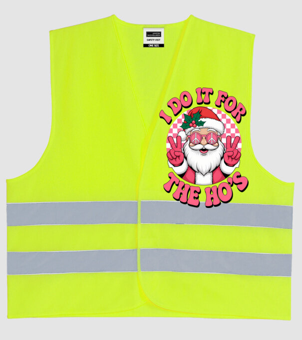I do it for the HO's Santa model galben neon pe tricou